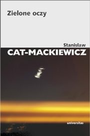 Zielone oczy, Cat-Mackiewicz Stanisaw