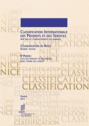 ksiazka tytu: Classification Internationale des Produits et des Services aux Fins de l'Enregistrement des Marques (Classification de Nice), 2eme Partie autor: 