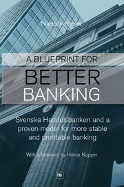 A Blueprint for Better Banking, Kroner Niels