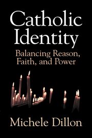 Catholic Identity, Dillon Michele