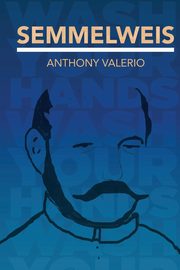 SEMMELWEIS, Valerio Anthony