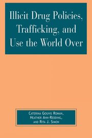 Illicit Drug Policies, Trafficking, and Use the World Over, Roman Caterina Gouvis