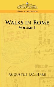 Walks in Rome, Hare Augustus John Cuthbert
