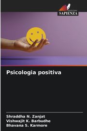 Psicologia positiva, Zanjat Shraddha N.