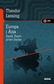 Europa i Azja Zanik Ziemi przez Ducha, Lessing Theodor