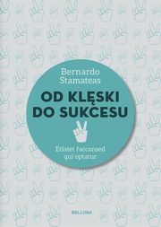 Od klski do sukcesu, Stamateas Bernardo