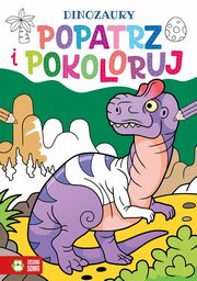 Popatrz i pokoloruj Dinozaury, 