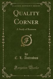 ksiazka tytu: Quality Corner autor: Antrobus C. L.