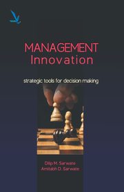 ksiazka tytu: Management Innovations autor: Sarwate Dlip