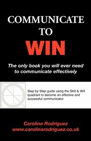 Communicate to Win, Rodriguez Carolina