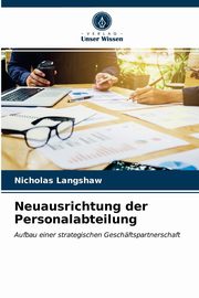 Neuausrichtung der Personalabteilung, Langshaw Nicholas