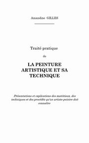Trait pratique de la peinture artistique et sa technique, Gilles Amandine