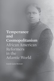 Temperance and Cosmopolitanism, Stewart Carole Lynn