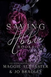Saving Abbie books 1-3, Alabaster Maggie