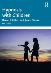 Hypnosis with Children, Kohen Daniel P.