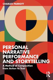 Personal Narrative Performance and Storytelling, Parrott Charles