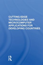 Cutting Edge Technologies and Microcomputer Applications for Developing Countries, Hsueh Tien-tung