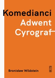 Komedianci Adwent Cyrograf, Wildstein Bronisaw