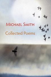 ksiazka tytu: Collected Poems autor: Smith Michael