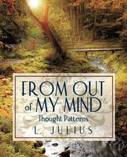 From Out of My Mind, Julius I.