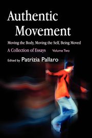 ksiazka tytu: Authentic Movement, Volume 2 autor: 