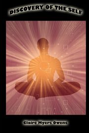 Discovery of the Self, Owens Claire Myers