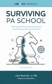 Surviving PA School, Bielinski Jr. John