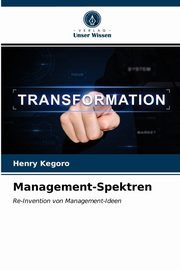 Management-Spektren, Kegoro Henry