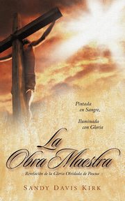 La Obra Maestra, Kirk Sandy Davis