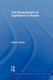 The Development of Capitalism in Russia, Clarke Simon