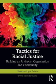 Tactics for Racial Justice, Prince Shannon Joyce
