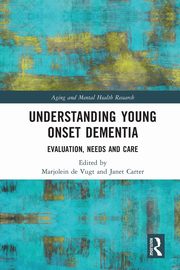 Understanding Young Onset Dementia, 