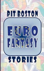 Euro Fantasy, Boston Pit