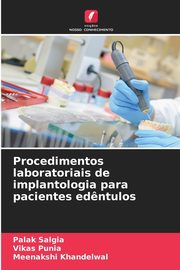 Procedimentos laboratoriais de implantologia para pacientes ed?ntulos, Salgia Palak