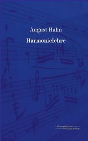 Harmonielehre, Halm August