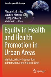 Equity in Health and Health Promotion in Urban Areas, 