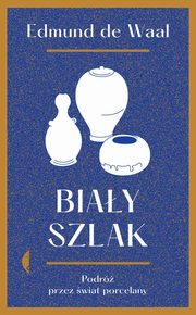 Biay szlak, Waal Edmund