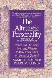 ksiazka tytu: Altruistic Personality autor: Oliner Samuel P.