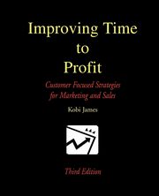 Improving Time to Profit, James Kobi