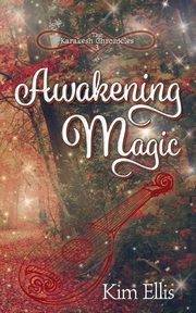 Awakening Magic, Ellis Kim