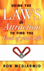 Using the Laws of Attraction, McDiarmid Ron