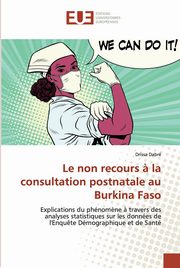 Le non recours ? la consultation postnatale au Burkina Faso, Dabr Drissa