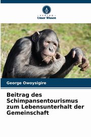 Beitrag des Schimpansentourismus zum Lebensunterhalt der Gemeinschaft, Owoysigire George