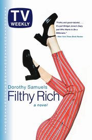 Filthy Rich, Samuels Dorothy