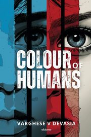 Colour of Humans, Varghese V Devasia