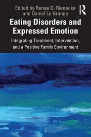 ksiazka tytu: Eating Disorders and Expressed Emotion autor: 
