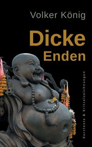 Dicke Enden, Knig Volker