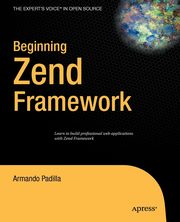 Beginning Zend Framework, Padilla Armando