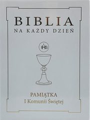 Biblia na kady dzie Pamitka I Komunii witej. Zota obwoluta, Davies Rhona