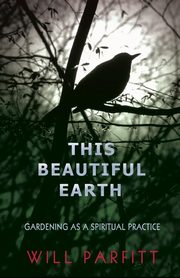 This Beautiful Earth, Parfitt Will